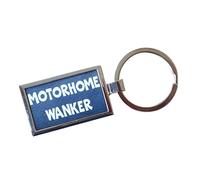 Motorhome Keyring Gift - Motorhome Wanker - Nice Fun Cute Cheeky Metal Key Chain Novelty Present