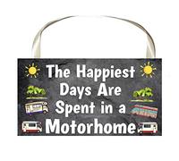 Motorhome Plaque Sign - The Happiest Days Are Spent in A Motorhome