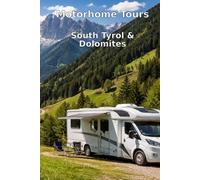 Motorhome Tours: South Tyrol & Dolomites