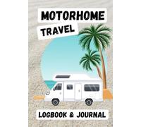 Motorhome Travel Logbook and Journal
