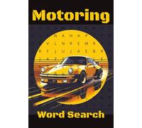 Motoring Word Search: Word Searches with Easy to Read Print about Motoring, Cars, Car Parts and More | 6x9 inches | 110 pages | 55 puzzles... Gift for Vacations, Holidays, and Free Times