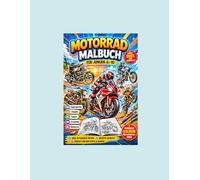Motorrad Malbuch: für Jungen 6-10, coole Bikes zum Ausmalen