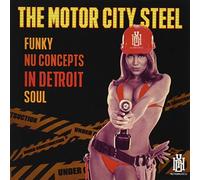Motory City Steel - Funky Nu Concepts In Detroit Soul