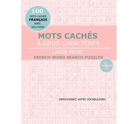 Mots Cachés - volume 1: Mots Mêlés | Gros Caractères |100 Grilles | Solutions à la fin du livre - (French Edition)