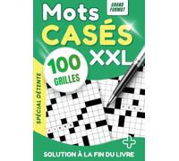Mots Casés - Carnet de 100 Grilles Relaxantes pour Adultes et Seniors : Jeu de Mots Stimulant pour Booster la Mémoire et la Concentration: Puzzles Apaisants avec Solutions Incluses