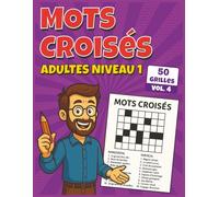Mots Croisés Adultes Niveau 1: Loisirs cérébraux pour seniors, corrigés inclus à la fin