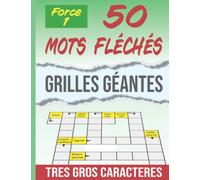 Mots Fléchés Adultes Niveau 1: TRES GROS CARACTERES | 50 Grilles | Stimulant, amusant et anti-stress. Idée cadeau original.