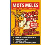 MOTS MELES ADULTES GROS CARACTERES -2 000 Mots- 1 Grilles par page: + 100 h de jeux pour seniors - Livre Casse Tête Adulte pour Cadeau Anniversaire, Noël, année 2026