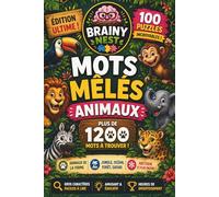 Mots Mêlés Animaux Enfants 7-12 Ans: 100 Grilles en Gros Caractères avec Solutions - Jeux Éducatifs et Amusants