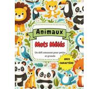 Mots mêles : Animaux: Jeu de lettres amusant sur le monde animal ;Pour enfants et adultes et séniors , livre d’activités éducatif avec solution à la ... sur les animaux de jungle , de la ferme ...