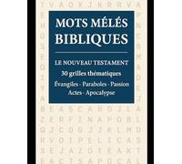 Mots Mêlés Bibliques - Le Nouveau Testament