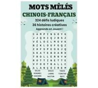 Mots Mêlés Chinois-Français : Apprends en Jouant !: Mots Mêles Bilingues Chinois-Français (8 ans +) : 36 histoires ludiques +324 mots (animaux , fruits & légumes et autres thèmes captivants ! )