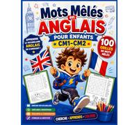 Mots Mêlés en Anglais pour Enfants CM1-CM2 : Apprendre le Vocabulaire Anglais en s'Amusant avec des Mots Cachés et du Coloriage