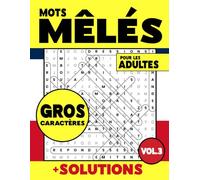 Mots mêlés en français: 80 grilles de mots mêlés | plus solutions | pour les amateurs de mots mêlés | cadeau noël | jeux pour adulte ou enfant (Mots Mêlés pour les adultes)