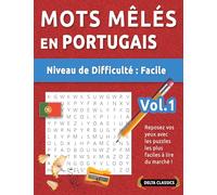 Mots Mêlés En Portugais - Niveau de Difficulté: Facile - Vol.1 - Reposez Vos Yeux Avec Les Puzzles Les Plus Faciles À Lire Du Marché ! - Delta Classics