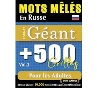 Mots Mêlés En Russe Format Géant: 500 Grilles Pour Les Adultes - Vol.1 - Delta Classics - Édition Géante - 10.000 Mots À Débusquer, Le Défi Ultime !