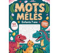 Mots Meles Enfants 7 Ans: En Grandes Lettres - Jeux Amusants À Résoudre