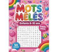Mots Meles Enfants 8-10 Ans: En Grandes Lettres - Activités Ludiques Et Calmes