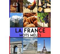 Mots mêles France: A la découverte des plus belles villes de France | 21,59*27,94cm | 52 Puzzles | 624 Mots | Gros caractères | Parfait pour les vacances, week-ends, moments de détente, à offrir.