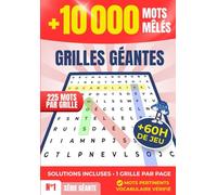 Mots Mêlés Géants - 10 000 Mots en Grandes Grilles - Livre de Jeux pour Adultes et Seniors - Cahier Anti-Stress pour Travailler la Mémoire et ... Incluses: Grands caractères, avec solutions