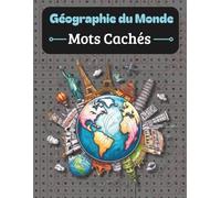 mots meles géographie : livre geographie enfant 9 ans | Découvrez les pays, capitales | Cahier d’activités vacances