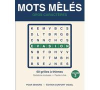 Mots Mêlés Gros Caractères pour Seniors: 60 grilles à thèmes avec solutions - Niveau facile pour adultes et seniors - Jeux de mots cachés en gros caractères - Volume 2