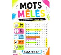 MOTS MÊLÉS: Le plaisir des mots à chaque grille !