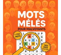 Mots Mêlés Malvoyants Très Gros Caractères XXL: Livre de Jeux géant avec des grilles à thèmes, Idéal pour Adultes et Séniors avec DMLA, glaucomes, ... pour un cadeau pour malvoyant et seniors