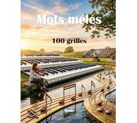 Mots Mêlés Musique: 100 Grilles Thématiques - 2 par Page - Avec Solutions