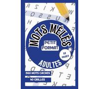 mots mêlés petit format adultes: mots mêlés 40 grilles | mots mêlés faciles | mots cachés petit format | livre de mots mêlés petit format | 560 mots mêlés