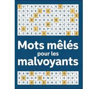 Mots Mêlés pour Malvoyants: Grands caractères et grilles adaptées - Jeux de lettres faciles à lire pour seniors et malvoyants