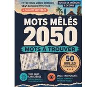 Mots Mêlés - Voyage en Amérique et Océanie: 2050 mots à trouver - 50 grilles thématiques en très gros caractères pour seniors et malvoyants - 50 mots ... (Mots mélées séniors gros caractères)
