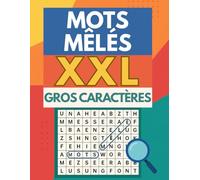 Mots Mêlés XXL Gros Caractères: Le livre de mots mêlés pour adultes et seniors