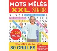Mots Mêlés XXL SENIOR: GROS CARACTÈRES | +1200 MOTS CACHÉS | 80 GRILLES AVEC SOLUTIONS | GRAND FORMAT 21,5 x 27,94 cm | PUZZLES PARFAIT POUR LES PERSONNES AYANT DES DIIFICULTÉS VISUELLES
