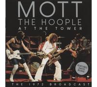 MOTT THE HOOPLE - AT THE TOWER