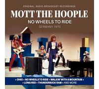 MOTT THE HOOPLE - NO WHEELS TO RIDE / GERMANY 1970 - CD - M3z