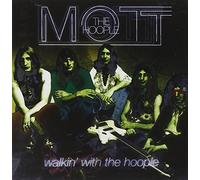 Mott The Hoople - Walkin' With The Hoople