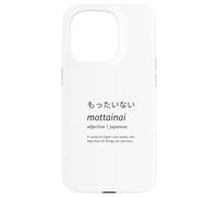 Mottainai Japanese No Waste Precious Things Gift Case for iPhone 15 Pro