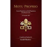 MOTU PROPRIO: General Regulations and Staff Regulations of the Roman Curia: 4 (Catholic Teachings & Reflections Series)
