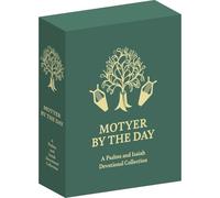 Motyer By the Day: A Psalms and Isaiah Devotional Collection