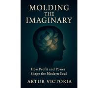 Mouldering The Imaginary: 7 (Ethics and Policies)
