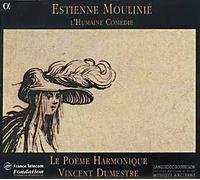 Moulinié: L'Humaine Comédie /Le Poème Harmonique · Dumestre