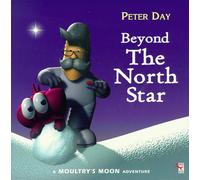 Moultry's Moon - Beyond The North Star