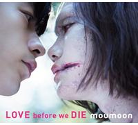Moumoon - Love Before We Die (CD+BD) [Japan CD] AVCD-38827