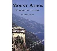 Mount Athos - Renewal in Paradise