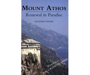 Mount Athos - Renewal in Paradise