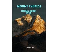 MOUNT EVEREST HIKING GUIDE 2026
