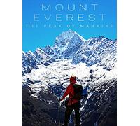 Mount Everest: The Peak of Mankind