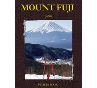 Mount Fuji in Pictures: A Stunning Visual Journey in Pictures