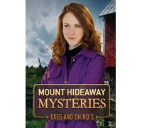 Mount Hideaway Mysteries: Exes And Oh No's – DVD – Dreamscape